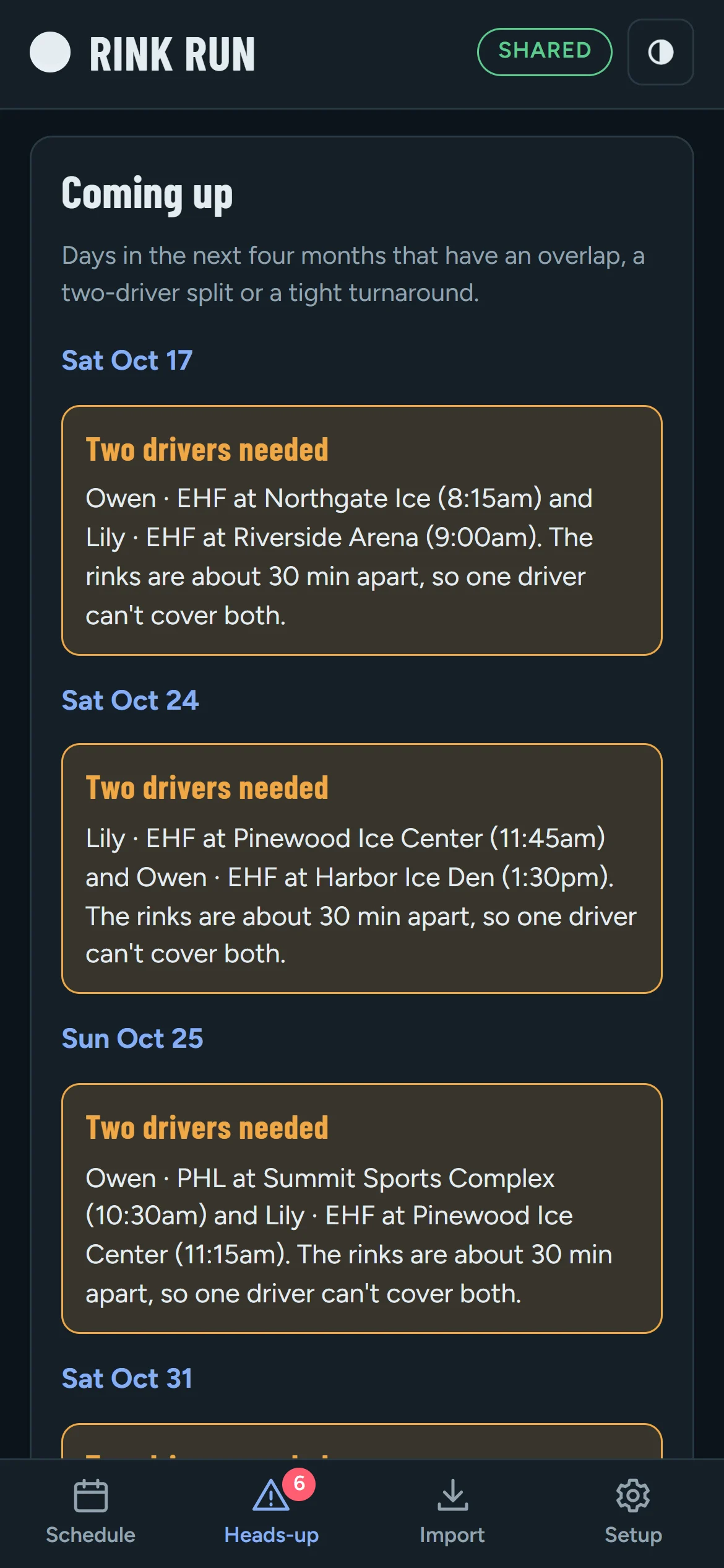 Rink Run Heads-up list of upcoming weekends that need two drivers